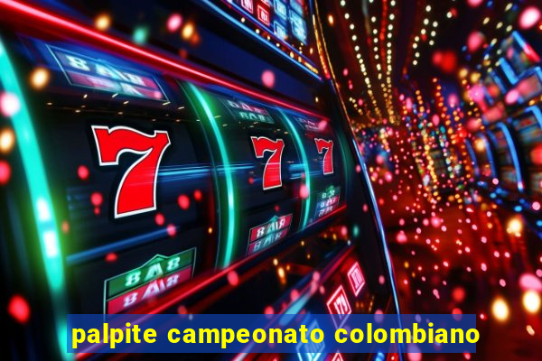 palpite campeonato colombiano